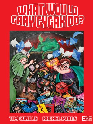 cover image of What Would Gary Gygax Do?